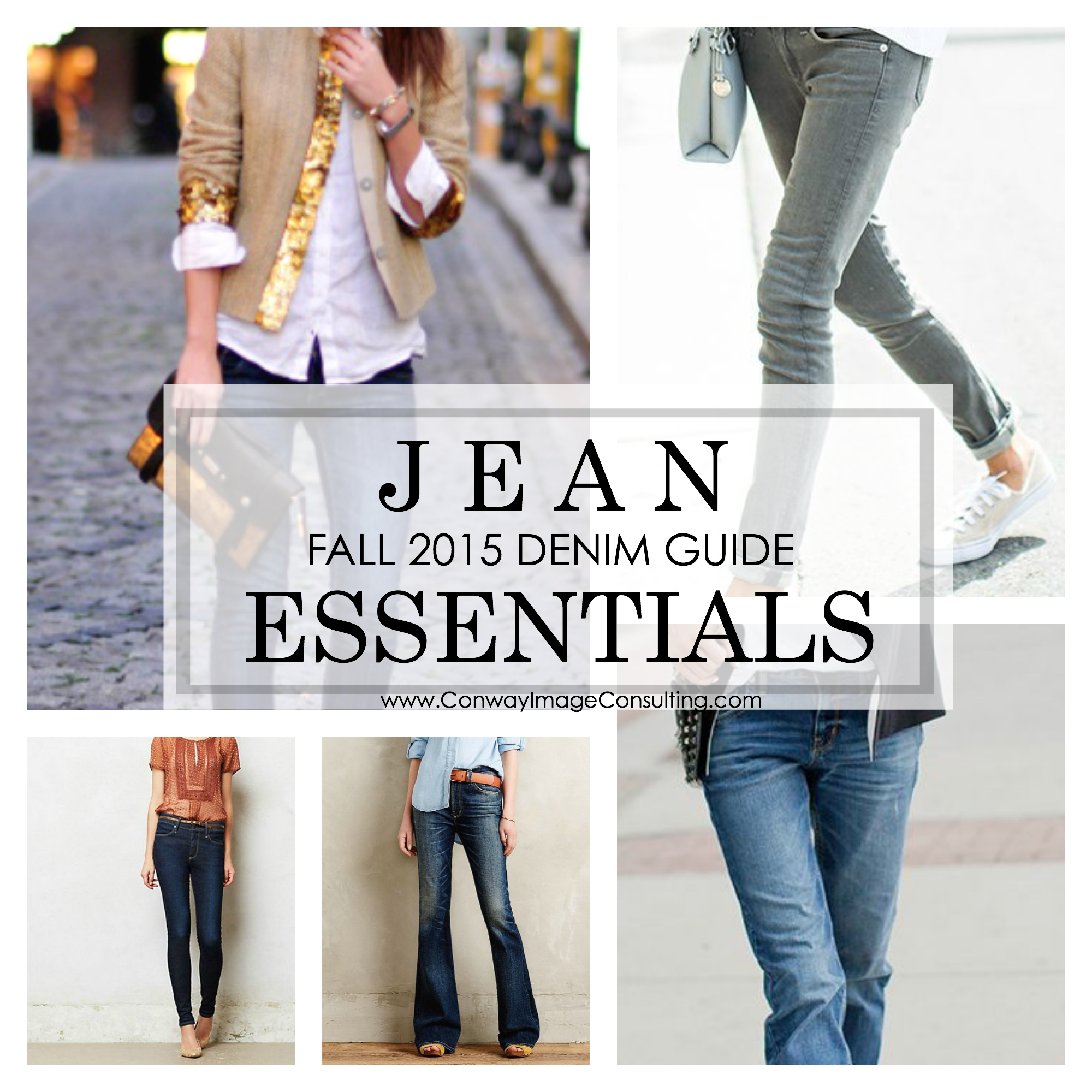  Jean Essentials - Fall 2015 Denim Guide by Conway Image Consulting