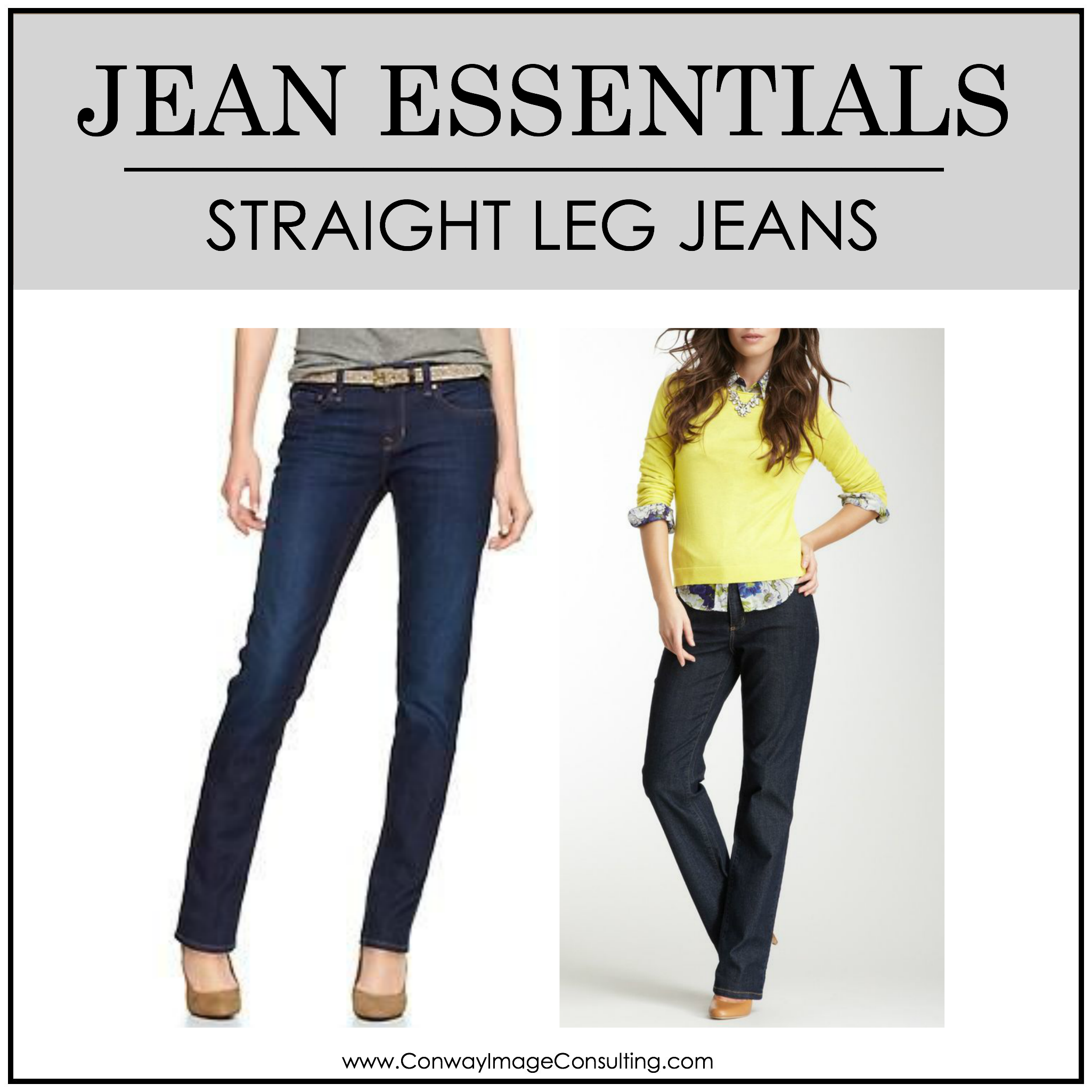 Jean Essentials - Straight Leg Jeans / Conway Image Consulting