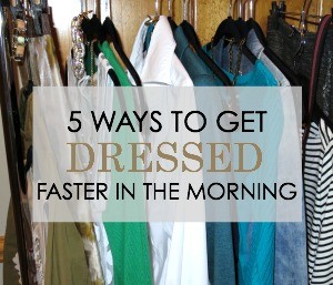 5 Ways to Get Dressed Faster in the Morning by Conway Image Consulting