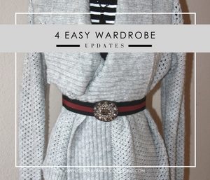 4 Easy Wardrobe Updates