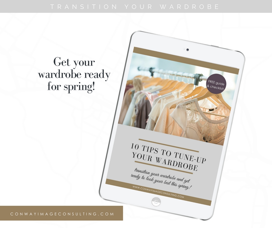 10 Tips to Transition Your Wardrobe and Get Ready for Spring - A FREE Guide and Checklist!